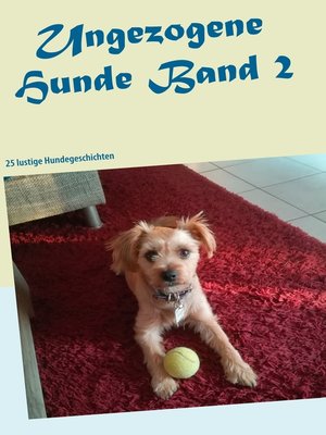 cover image of Ungezogene Hunde